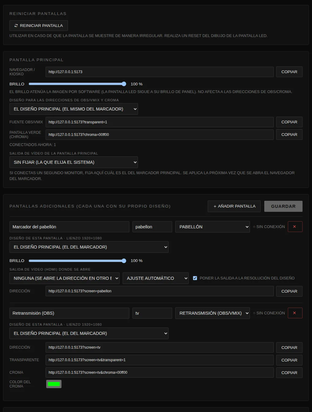 Pantallas: direcciones de la pantalla principal, OBS transparente y croma, y pantallas adicionales con estado de conexión